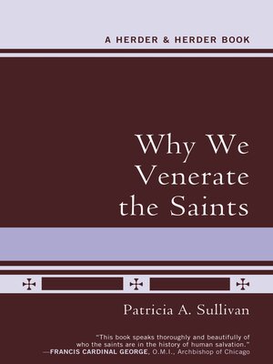 cover image of Why We Venerate the Saints